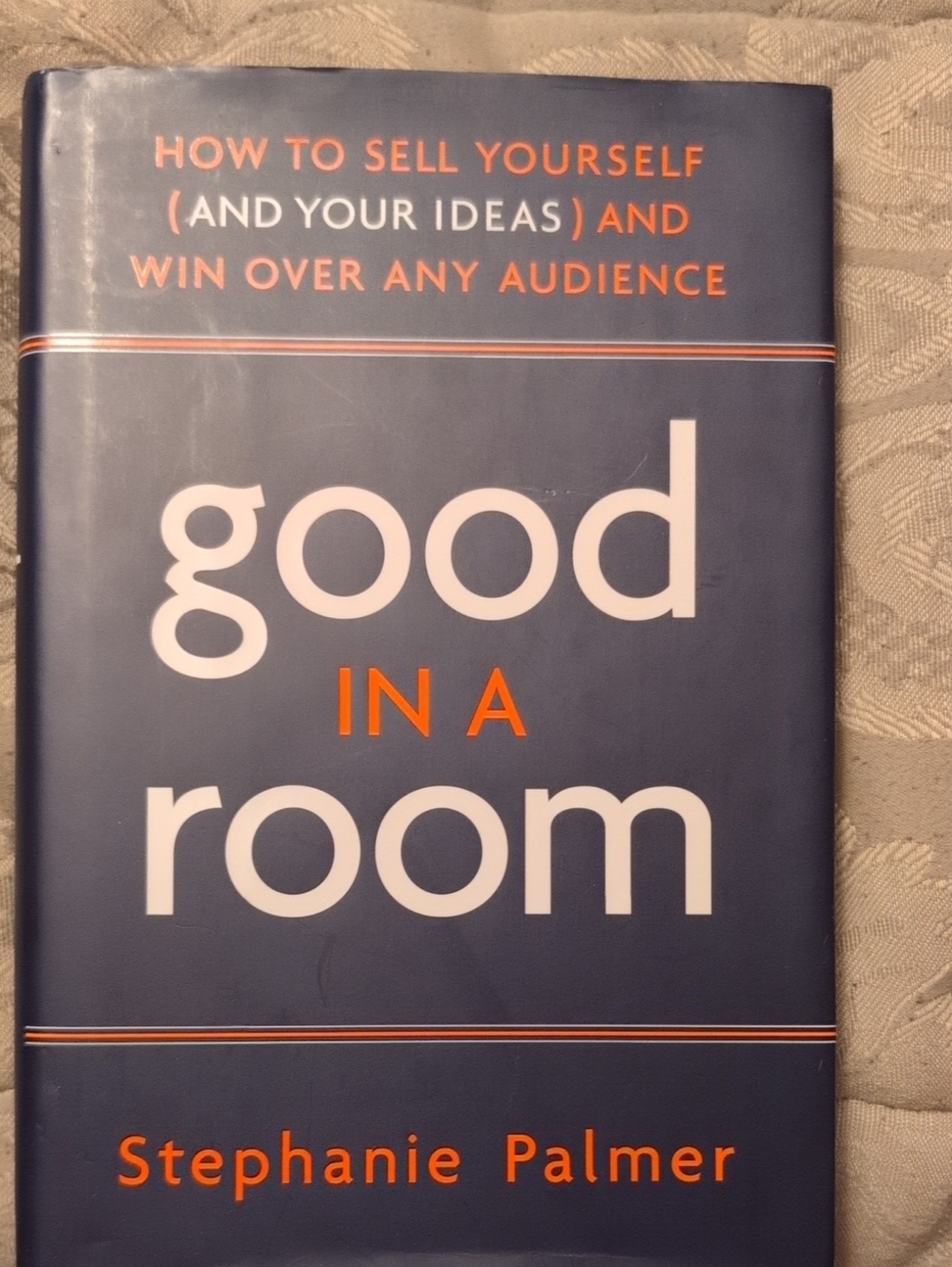 Good in a Room by Stephanie Palmer - Navy and Orange Hardcover